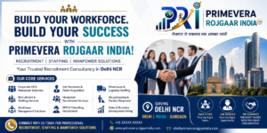 Primevera Rojgaar India Recruitment Consultancy in Delhi NCR – HR, Staffing and Manpower Solutions
