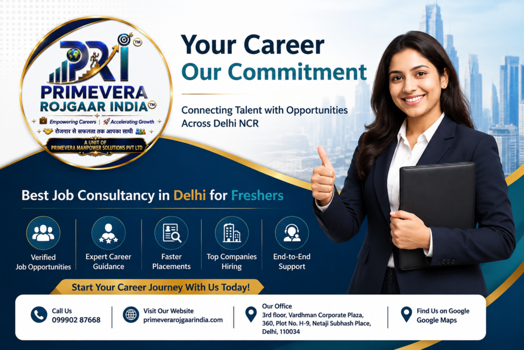 Best Job Consultancy in Delhi for Freshers | Primevera Rojgaar India