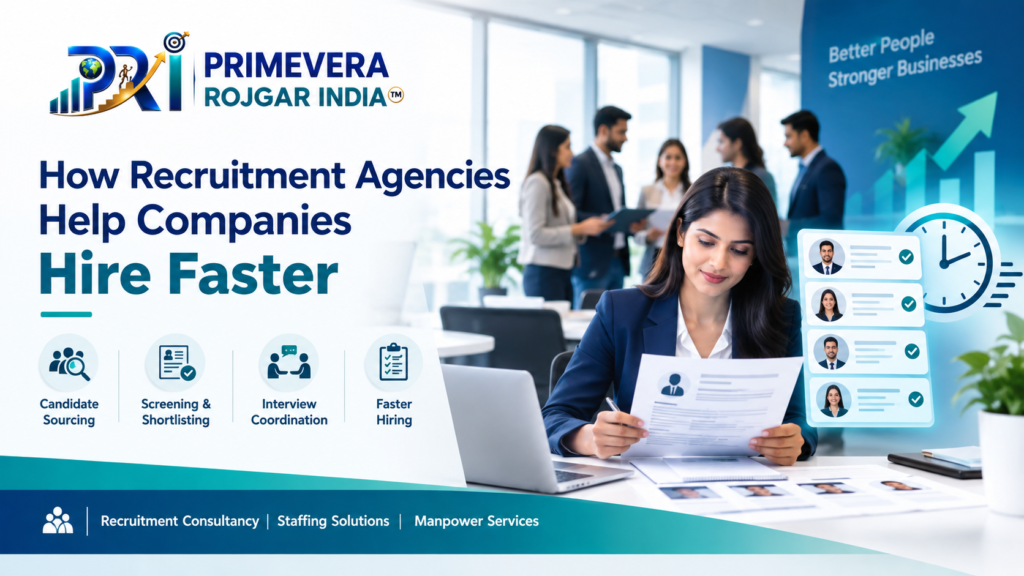Primevera Rojgaar India recruitment agency helping companies hire faster through candidate sourcing, resume screening, bulk hiring, interview coordination and follow-up.